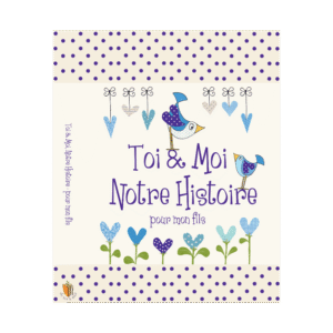 toi & moi, notre histoire pour mon fils